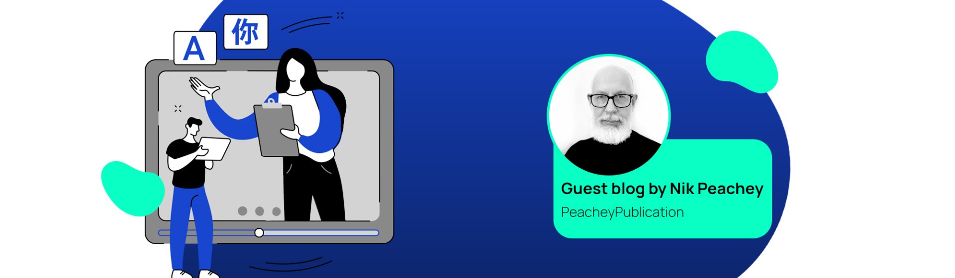 Illustration of a person learning a language online with a digital tutor, alongside a guest blog by Nik Peachey.